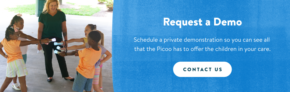 Request a demo. Schedule a private demonstration so you can see all that the Picoo has to offer the children in your care. Contact us