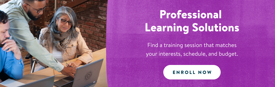 Professional learning solutions. Find a training session that matches your interests, schedule and budget. Enroll now.