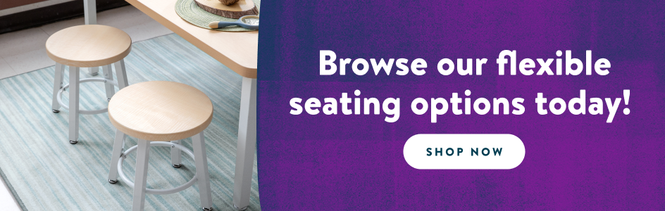 Browse our Flexible seating options today! shop now!