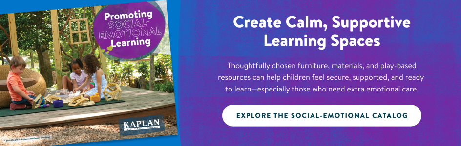 Create Calm, Supportive Learning Spaces. Thoughtfully chosen furniture, materials, and play-based resources can help children feel secure, supported, and ready to learn—especially those who need extra emotional care. Explore the Social-Emotional Catalog!